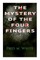 The Mystery of the Four Fingers