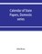 Calendar of State Papers, Domestic series, of the reign of Charles I 1631-1633.