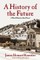A History of the Future