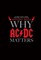 Why AC/DC Matters