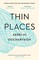 Thin Places