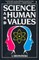 Science & Human Val