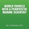 World Travels with a Peripatetic Marine Scientist