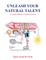 Unleash Your Natural Talent