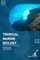 Tropical Marine Biology