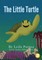 The Little Turtle