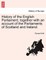 History of the English Parliament, together with an account of the Parliaments of Scotland and Ireland.