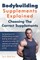 Bodybuilding Supplements Explained