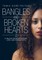 Bangles and Broken Hearts 2