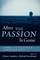 After the Passion Is Gone