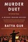 Gur, B: Murder Duet
