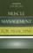 Muscle Management for Musicians