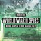 Did the World War II Spies Have Super Cool Gadgets? History Book about Wars Children's Military Books