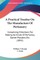 A Practical Treatise On The Manufacture Of Perfumery