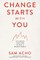 Change Starts with You
