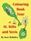 Colouring Book Tour of St. Kitts and Nevis