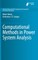 Computational Methods in Power System Analysis
