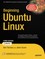Beginning Ubuntu Linux