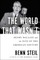 The World That Wasn't
