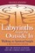 Labyrinths from the Outside in (2nd Edition)