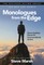 Monologues from the Edge