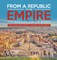 From a Republic to an Empire
