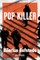 Pop Killer