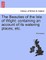 The Beauties of the Isle of Wight; Containing an Account of Its Watering Places, Etc.