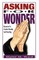 Asking For Wonder