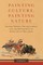 Painting Culture, Painting Nature
