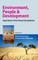 Environment, People and Development