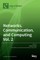 Networks, Communication, and Computing Vol. 2