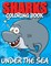 Sharks Coloring Book (Under the Sea)