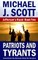 Patriots and Tyrants