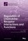 Regulation of Chemokine- Receptor Interactions and Functions
