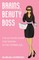 Brains, Beauty, Boss