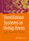 Ventilation Systems in Living Spaces