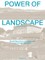 Power of Landscape