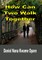 How Can Two Walk Together