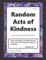 Random Acts of Kindness