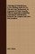 Undesigned Coincidences in the Writings Both of the Old and New Testaments, an Argument of Their Veracity. with an Appendix Containing Undesigned Coincidences Between the Gospels and Acts, and Josephus