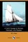 A Yacht Voyage to Norway, Denmark, and Sweden (Dodo Press)