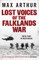 Lost Voices of the Falklands War