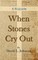 When Stones Cry Out