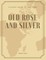 Old Rose and Silver