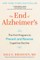 The End of Alzheimer's