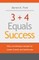 3+4 Equals Success