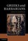Greeks and Barbarians