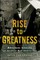 Rise to Greatness