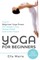 Yoga For Beginners